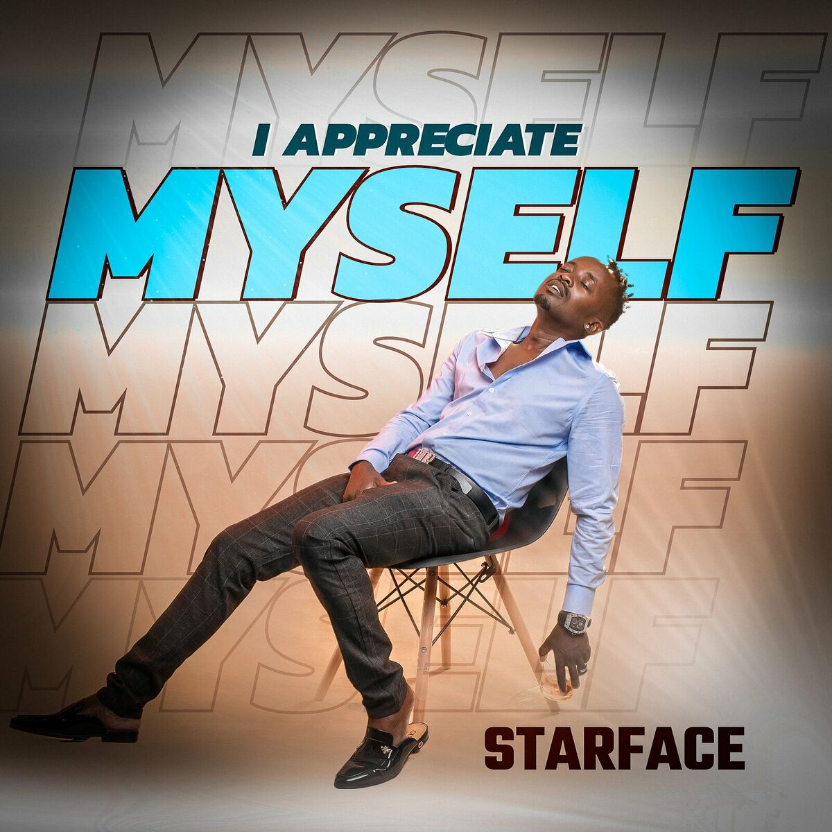 Starface - I Appreciate Myself