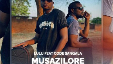 Lulu ft. Code Sangala - Musazilore Mp3