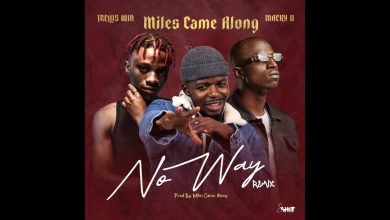 Miles Came Along ft. Macky2 & Trellis Win - No Way (Refix)