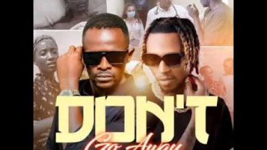 Mr Crown Ft. Yo Maps - Don't Go Away Mp3