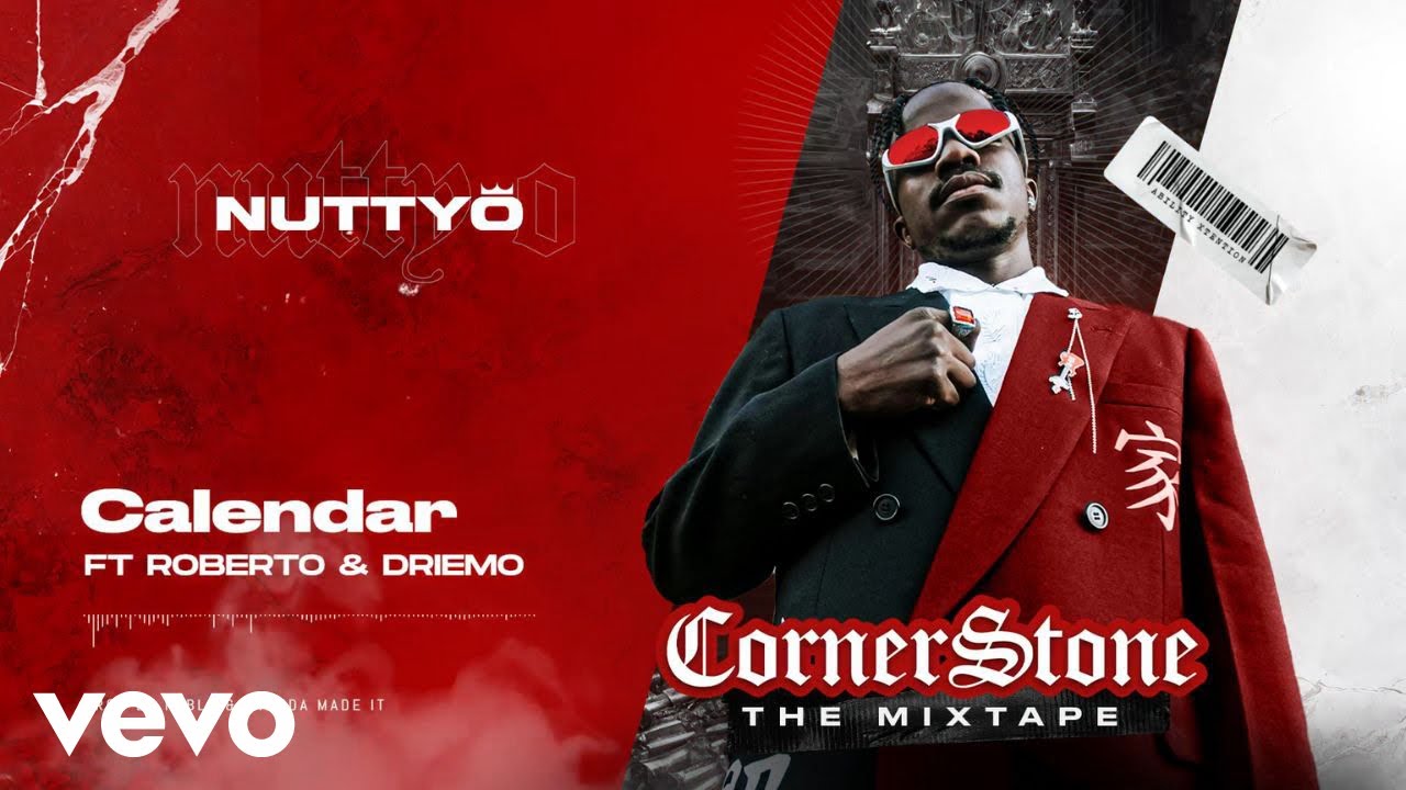 Nutty O ft. Roberto And Driemo - Calendar Mp3