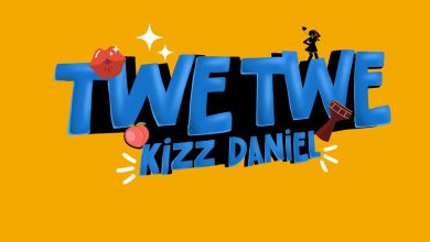 Kizz Daniel – “Twe Twe” Mp3