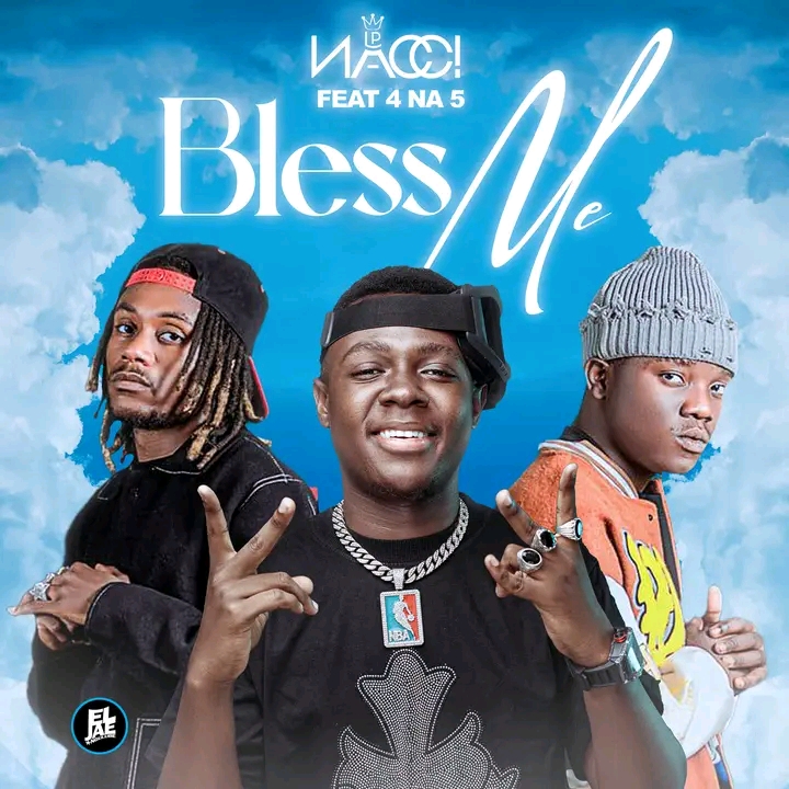 Nacci LP ft. 4 Na 5 - Bless Me Mp3