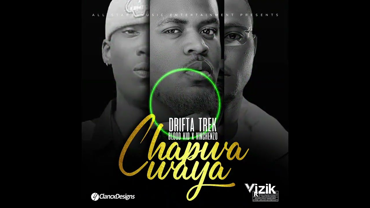 Drifta Trek ft. Blood Kid x Vinchenzo - Chapwa Waya (Block)