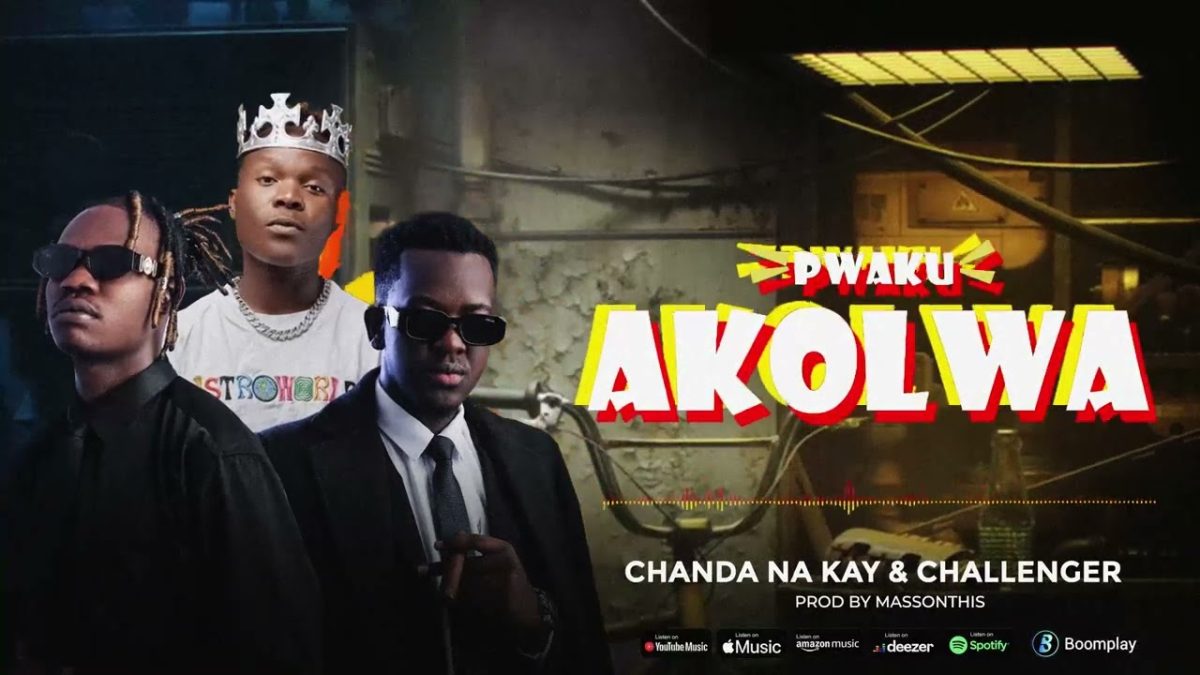 Chanda Na Kay ft. Challenger – Pwaku Akolwa