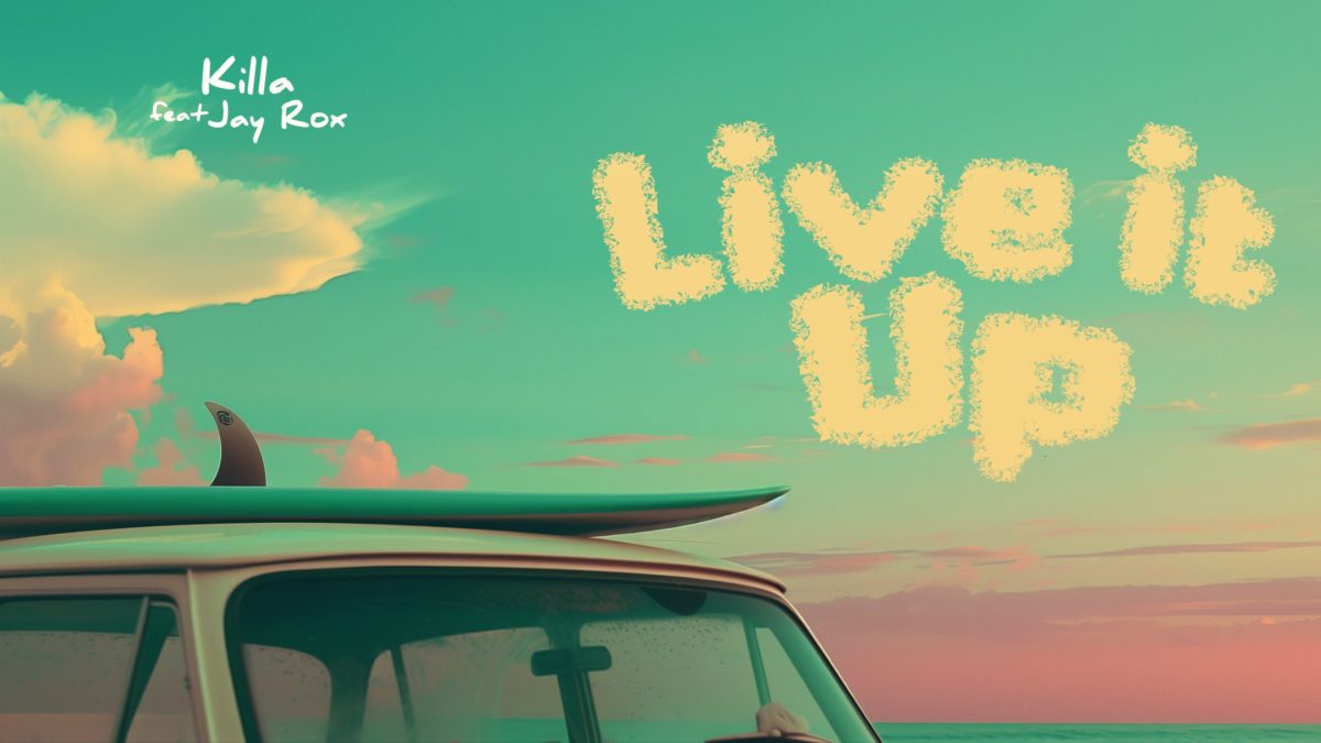 Killa ft. Jay Rox – Live It Up