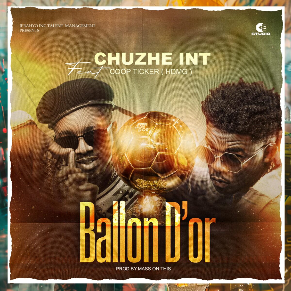 Chuzhe Int ft. Coop Ticker – Ballon d’Or
