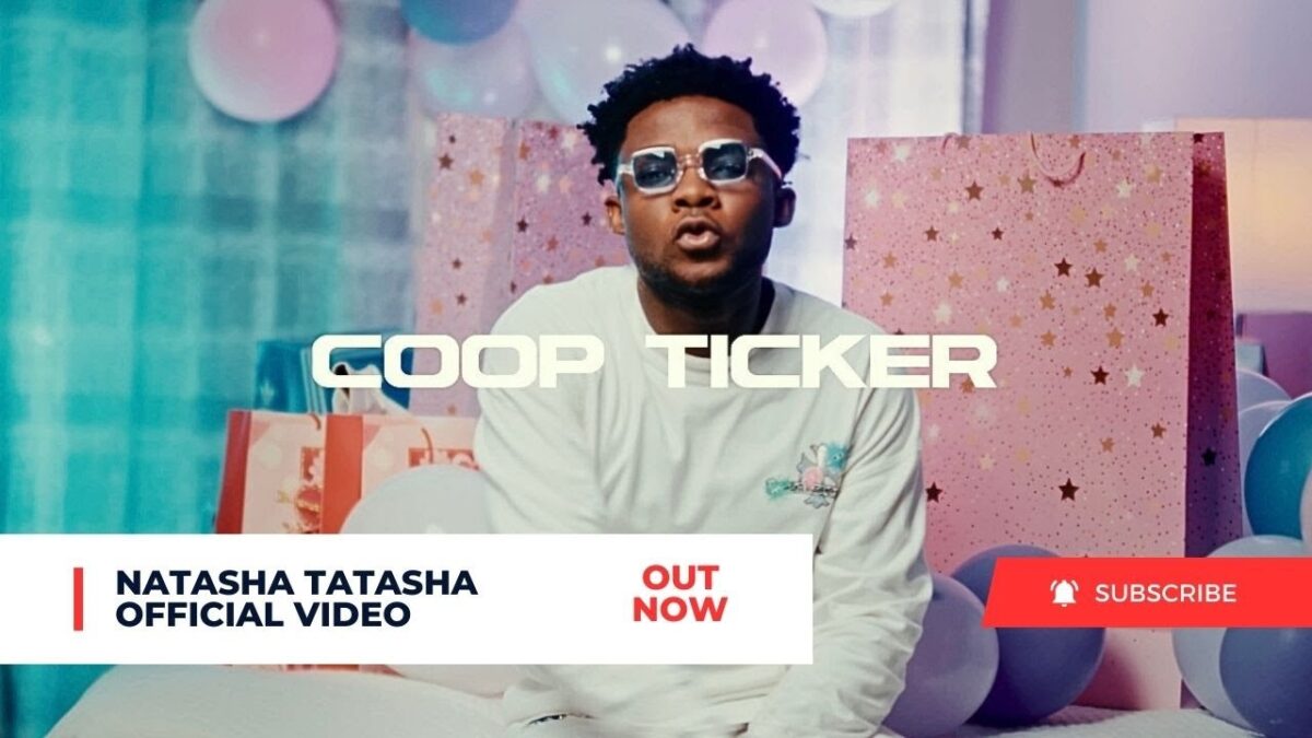 Coop Ticker - Natasha Tatasha (Video)