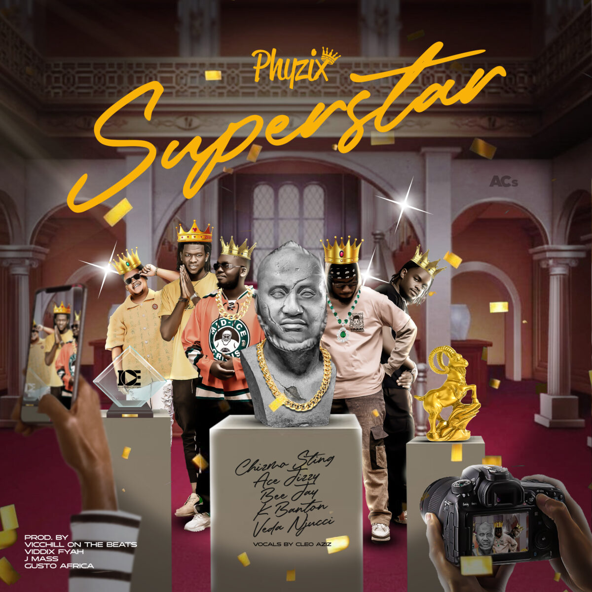 Phyzix ft. Chizmo, Ace Jizzy, K Banton, Beejay & Veda - Superstar