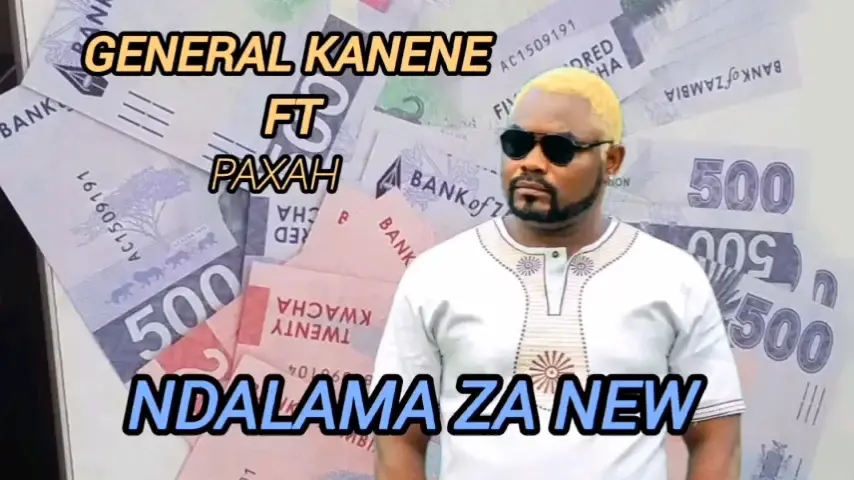 General Kanene ft. Paxah – Ndalama Za New