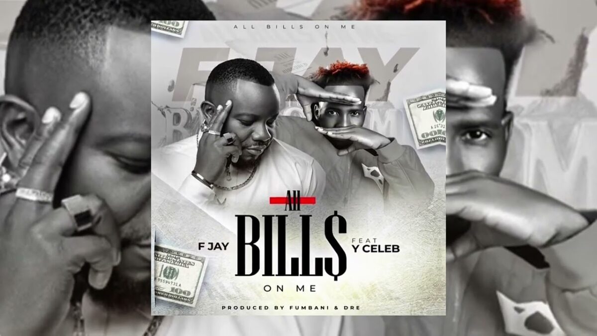 F Jay ft. Y Celeb - Bills On Me