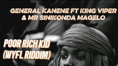 General Kanene ft. King Viper & Mr Sinikonda Magelo - Poor Rich Kid (WYFL Riddim)