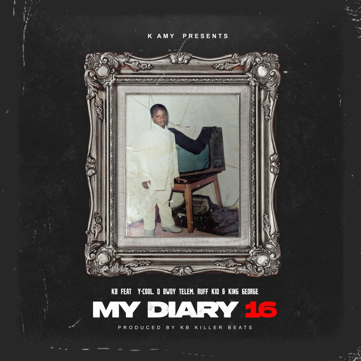 KB ft. Y Cool, D BWOY Telem, Ruff Kid & King George - My Diary 16