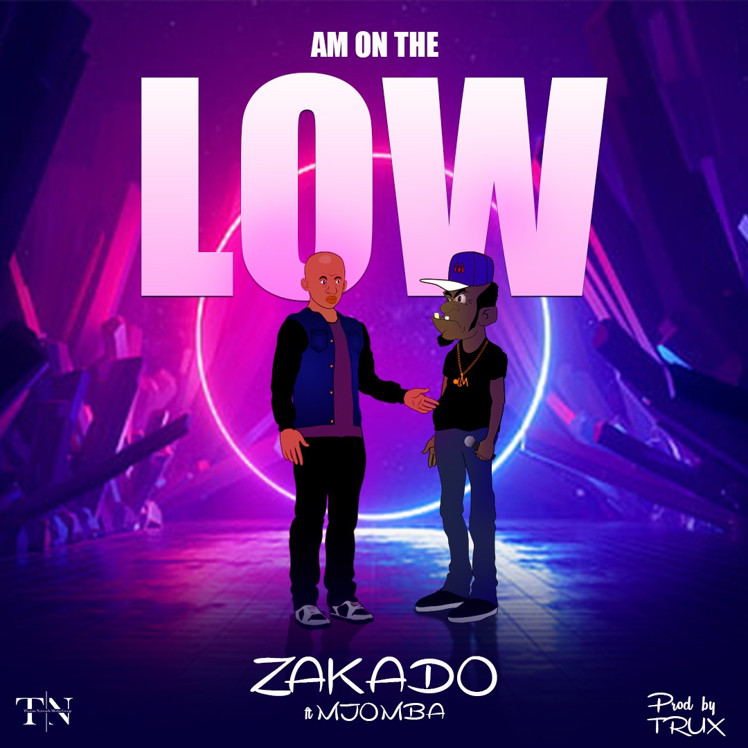 Zakado Ft. Mjomba - Am On The Low
