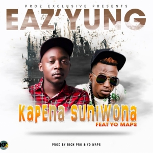 Eaz Yung Ft.Yo Maps - Kapena Suniwona