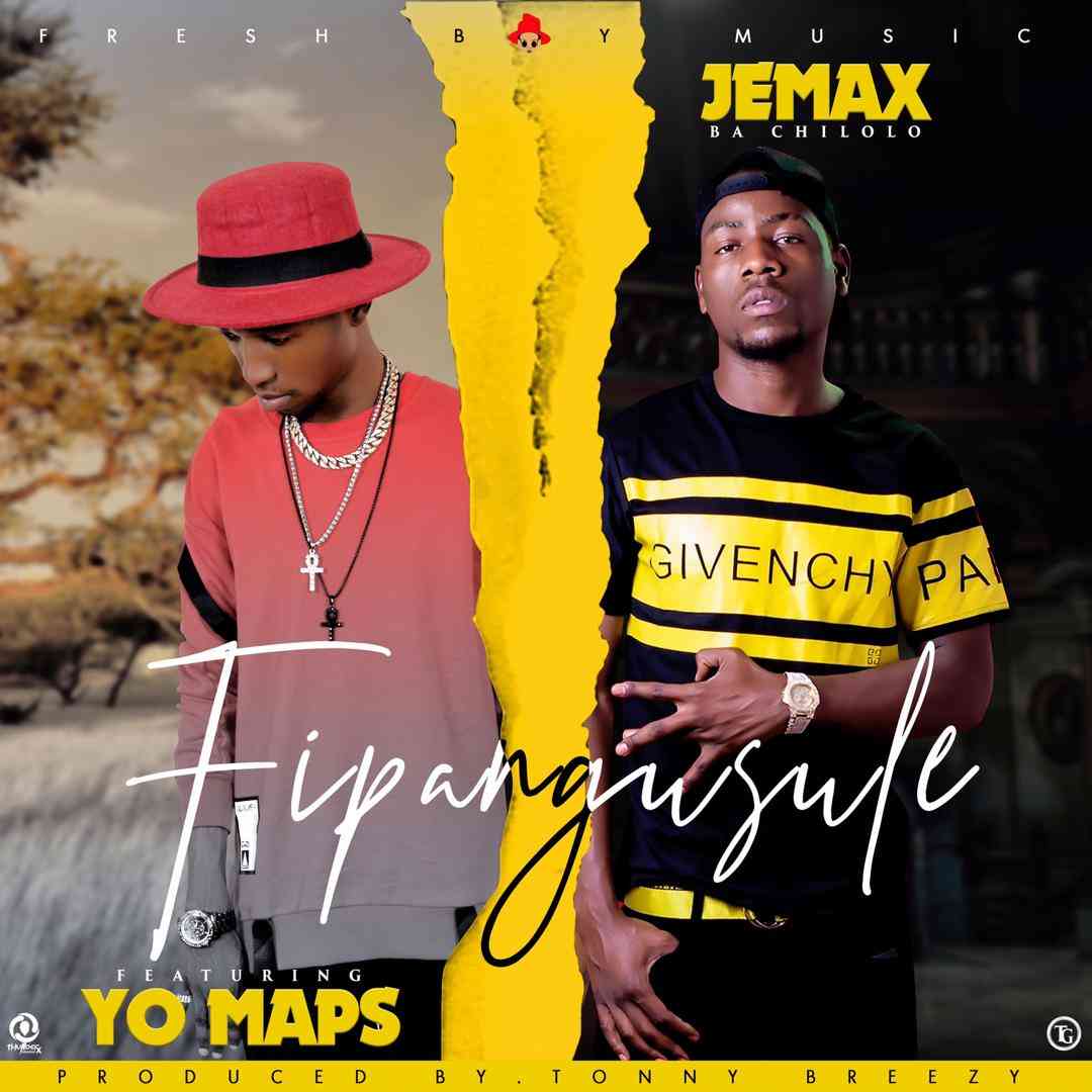 Jemax Ft. Yo Maps - Fipangusule Mp3