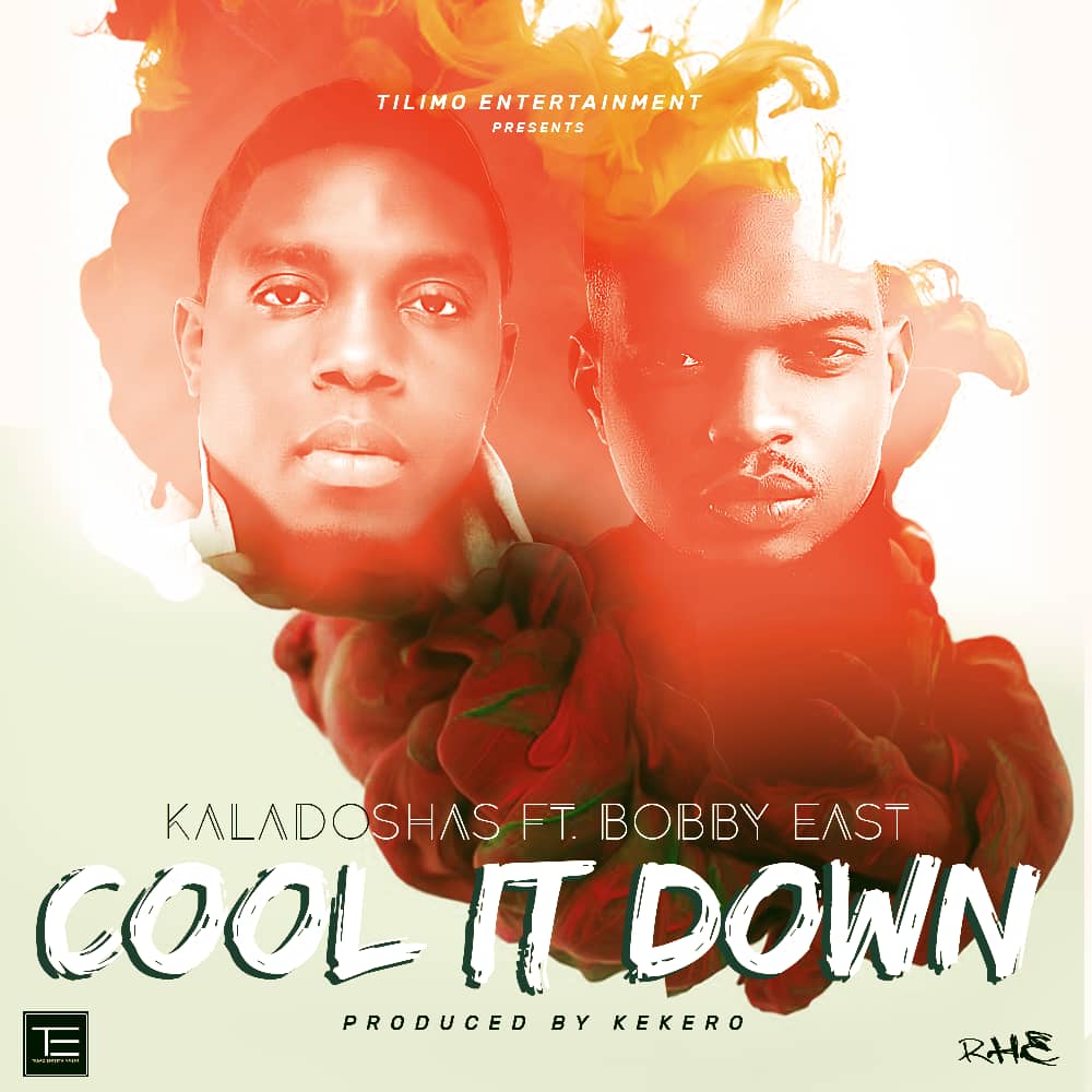 Kaladoshas ft. Bobby East- Cool It Down