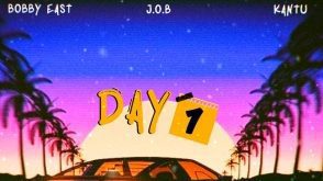 Bobby East ft. J.O.B & Kantu - Day 1
