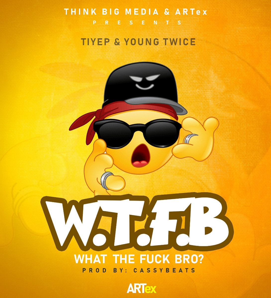 Tiye P ft. Young Twice – What The Fuck Bro (WTFB)