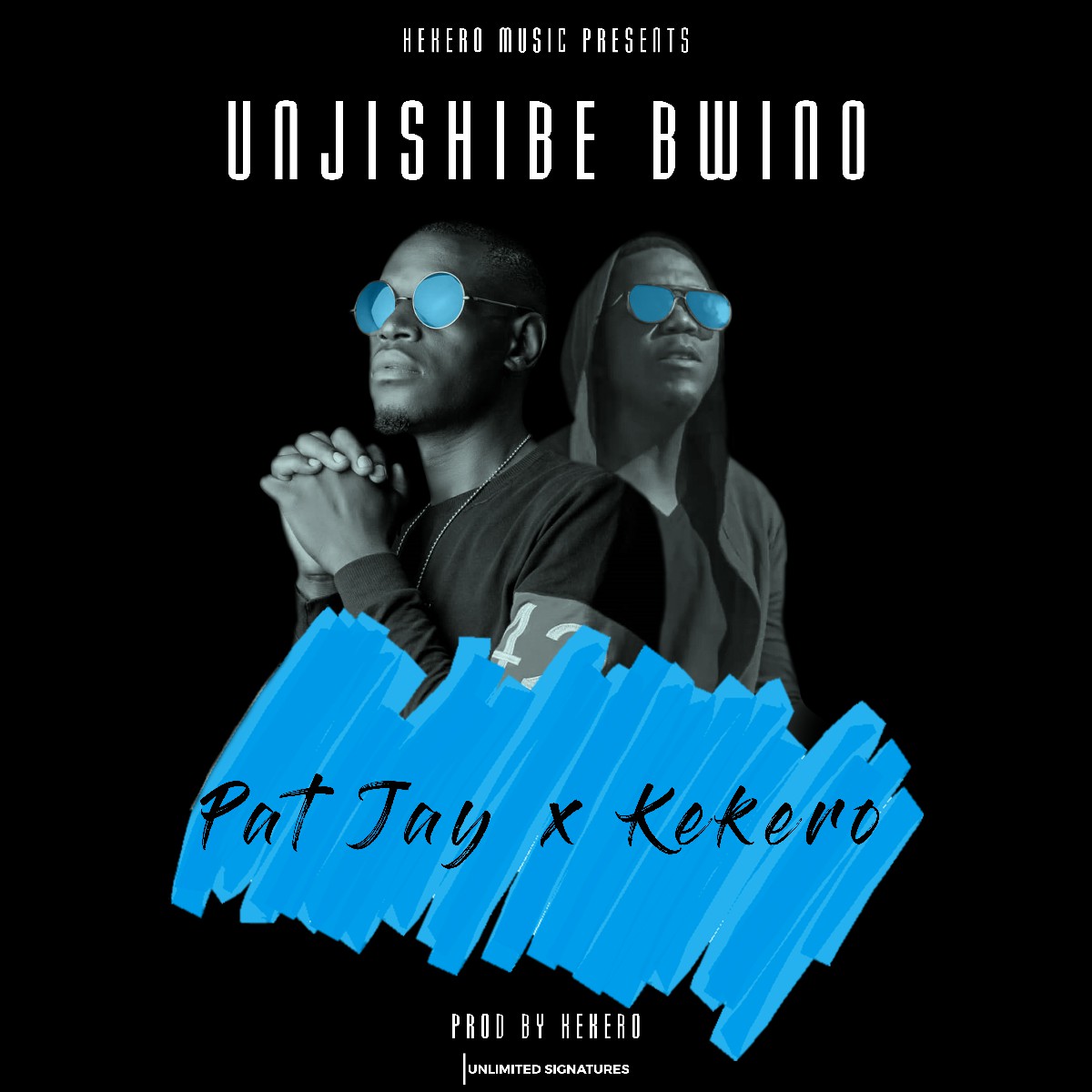 Pat Jay ft. Kekero – Unjishibe Bwino
