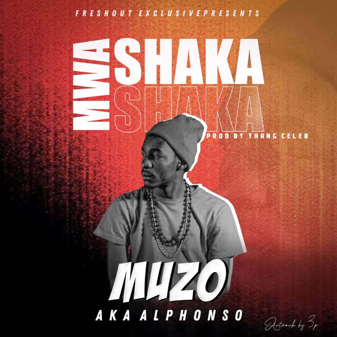 Muzo AKA Alphonso – Mwa Shaka