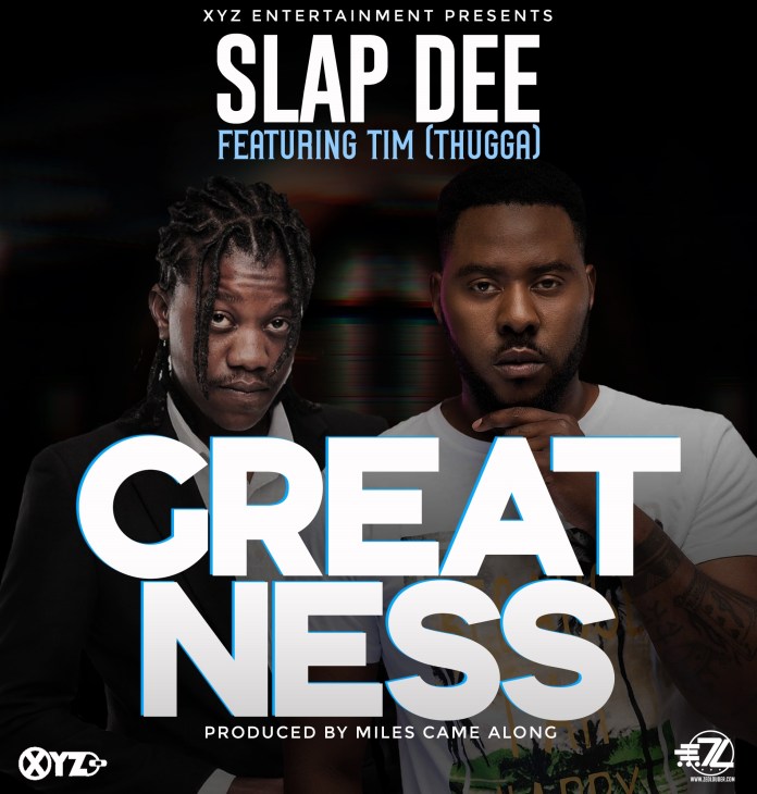 Slapdee ft. Tim - Greatness