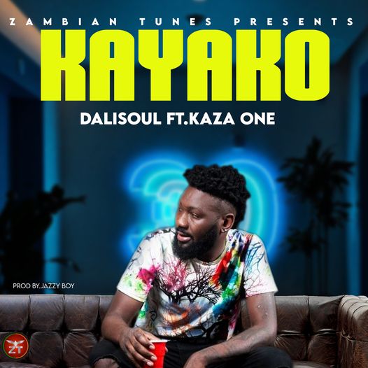 Dalisoul ft. Kaza One – Kayako "Mp3"