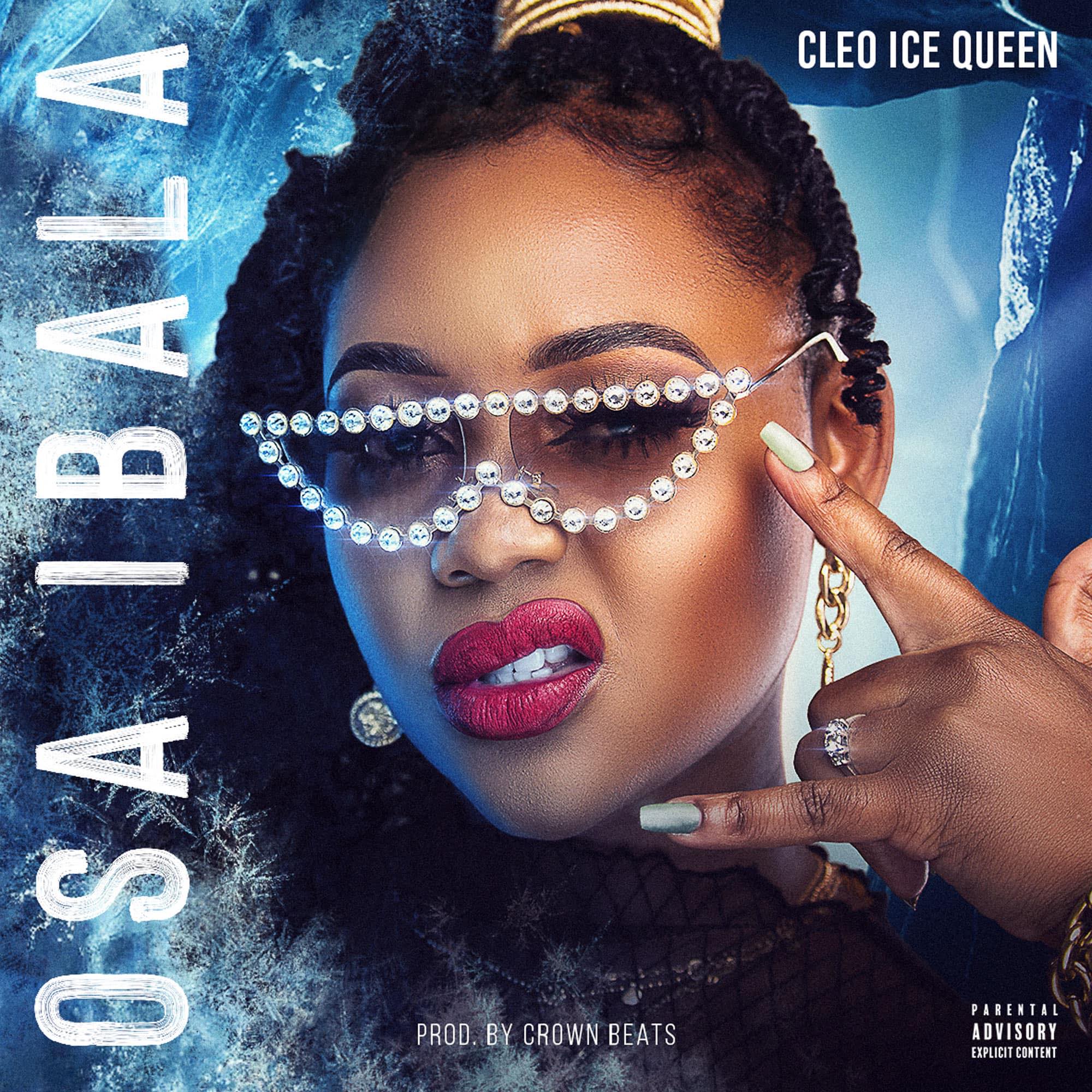 Cleo Ice - Osaibala (Prod. Crown Beats)