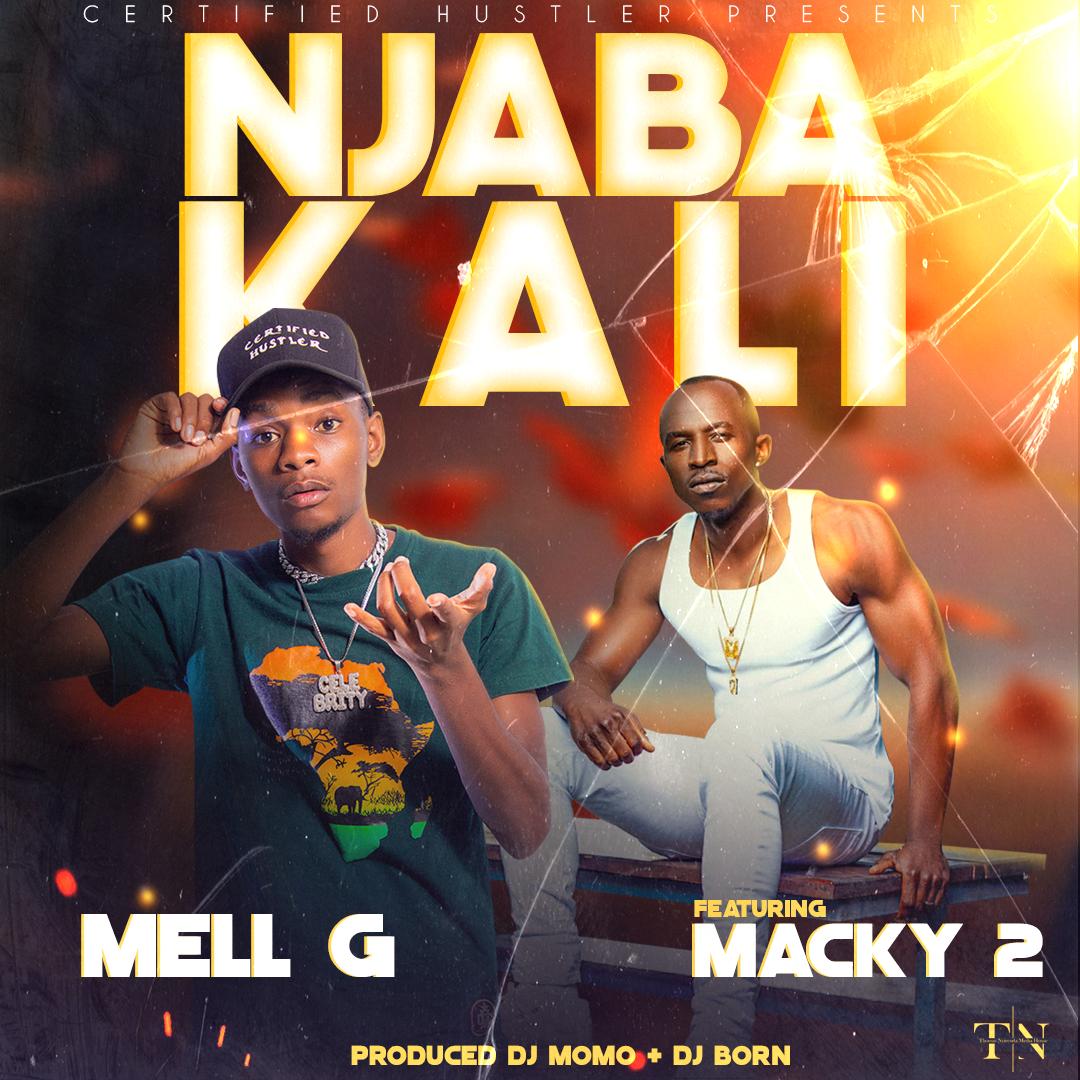 Mell G ft. Macky 2 – Njabakali