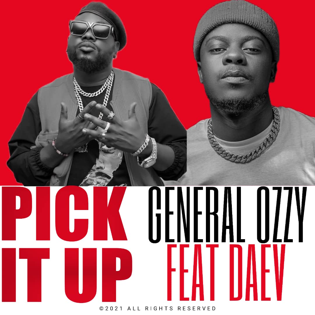 General Ozzy ft. Daev - Pick It Up