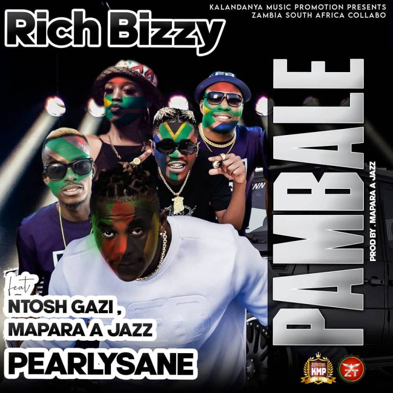 Rich Bizzy ft. Ntosh Gazi, Mapara A Jazz & Pearlysane – Pambale