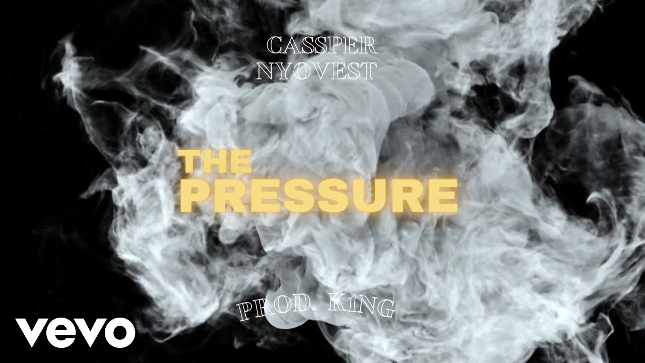 Cassper Nyovest - The Pressure