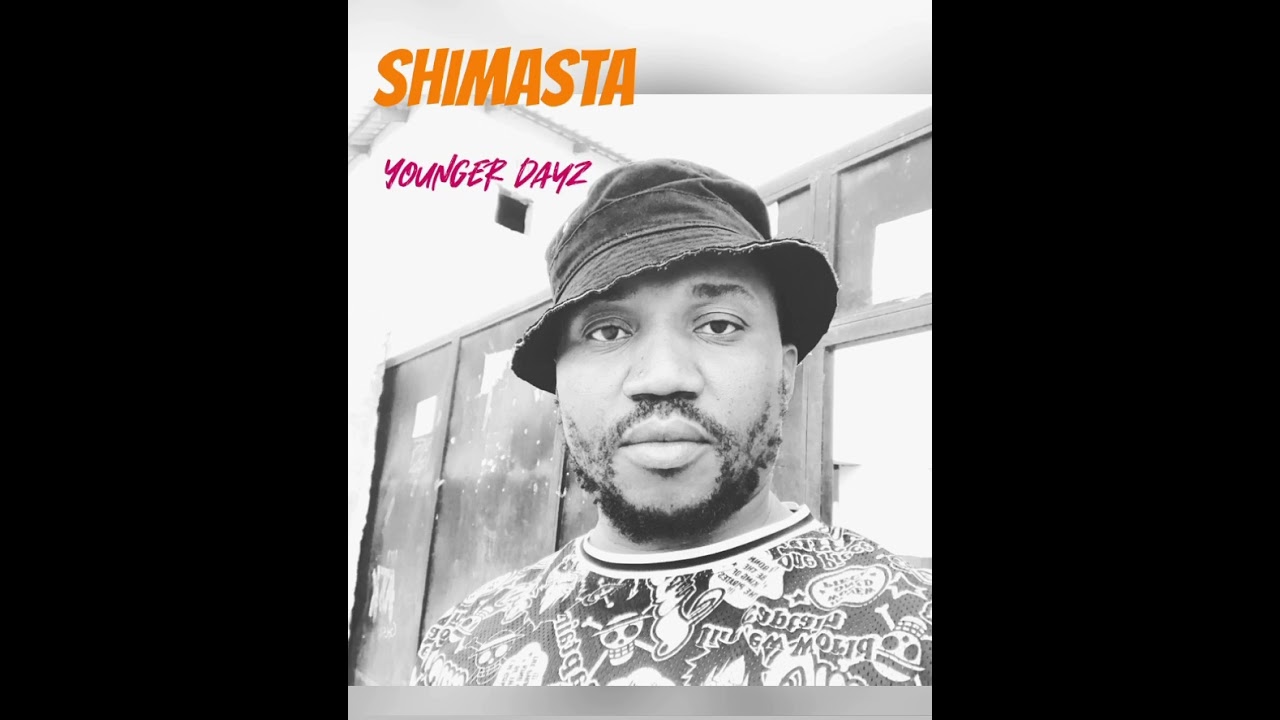 Shimasta - Younger Dayz
