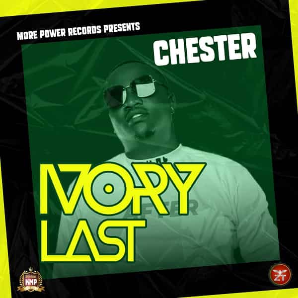 Chester – Ivory Mp3