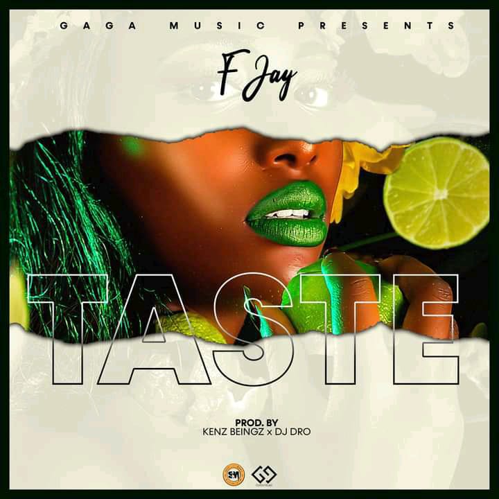 F Jay – Taste Mp3 Download
