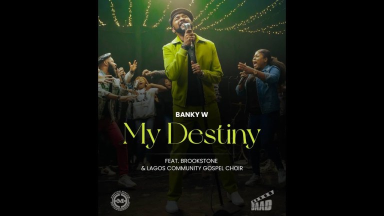 Banky W ft. Brookstone & LCGC - My Destiny