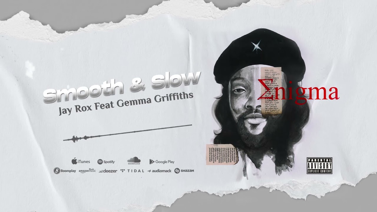 Jay Rox ft. Gemma Griffiths – “Smooth & Slow” Mp3