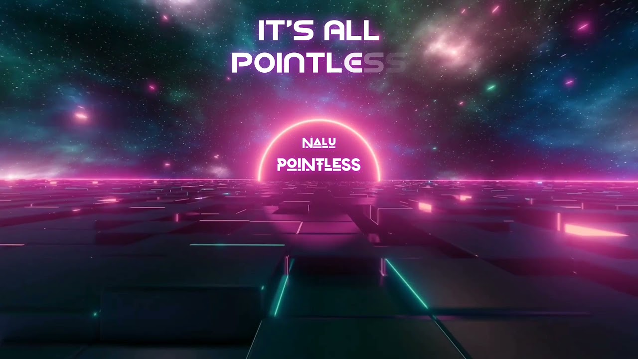 Nalu - Pointless