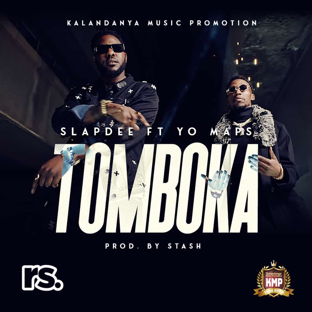 Slapdee ft. Yo Maps – Tomboka Mp3