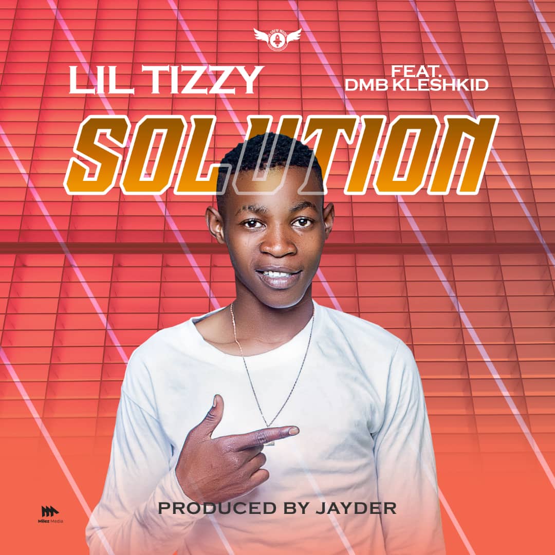 Lili Tizzy - Solution ft. DMB Klashkid Mp3