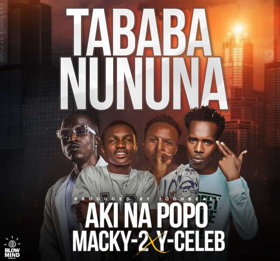 Aki Na PoPo - Taba Nununa ft. Macky 2 & Y Celeb