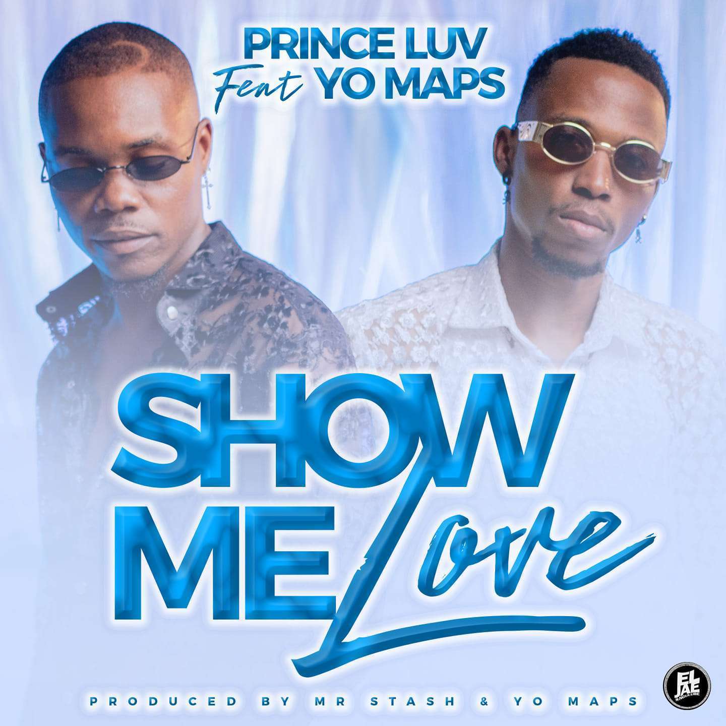 Prince Luv - Show Me Love ft. Yo Maps