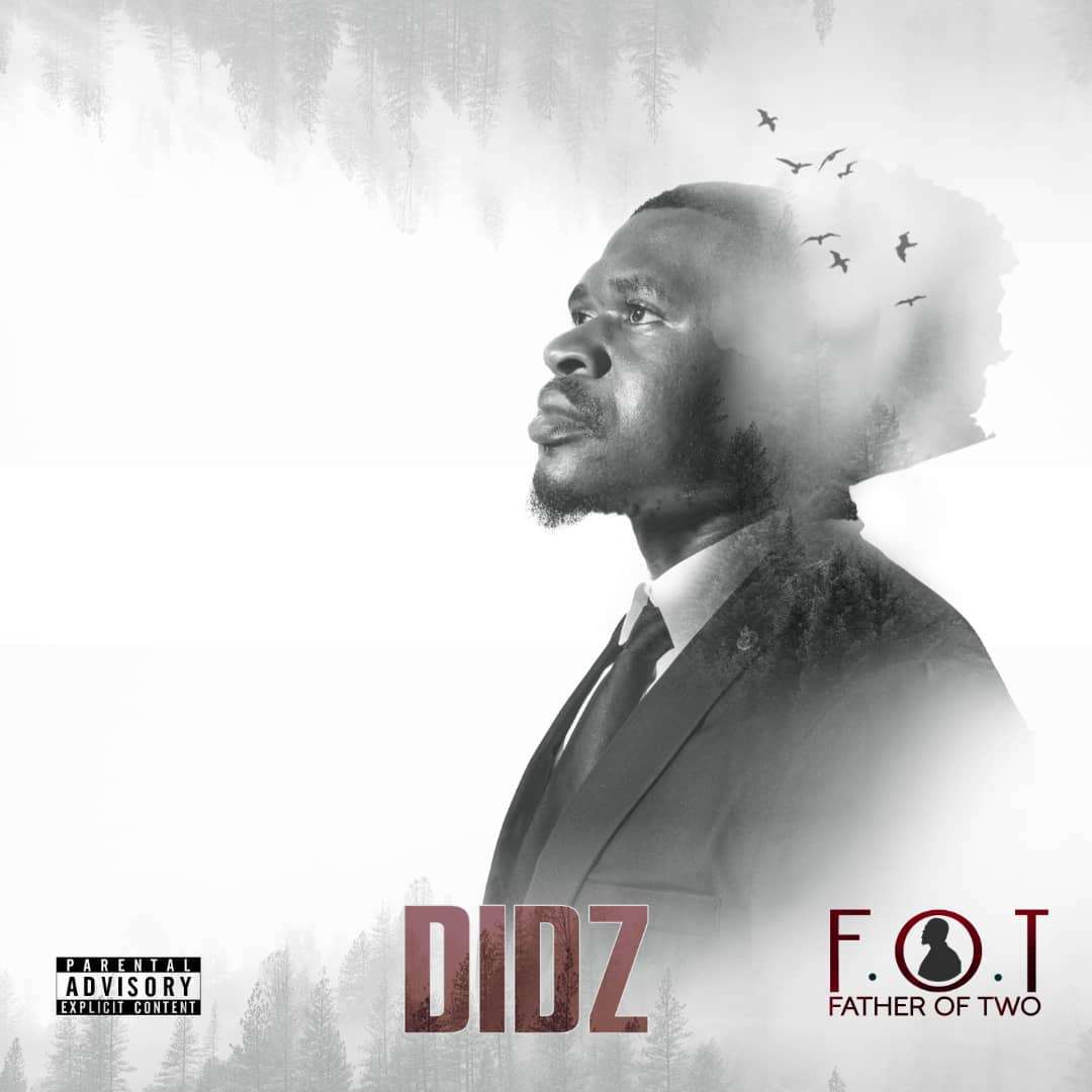 STREAM: Didz - Father Of Two (F.O.T)