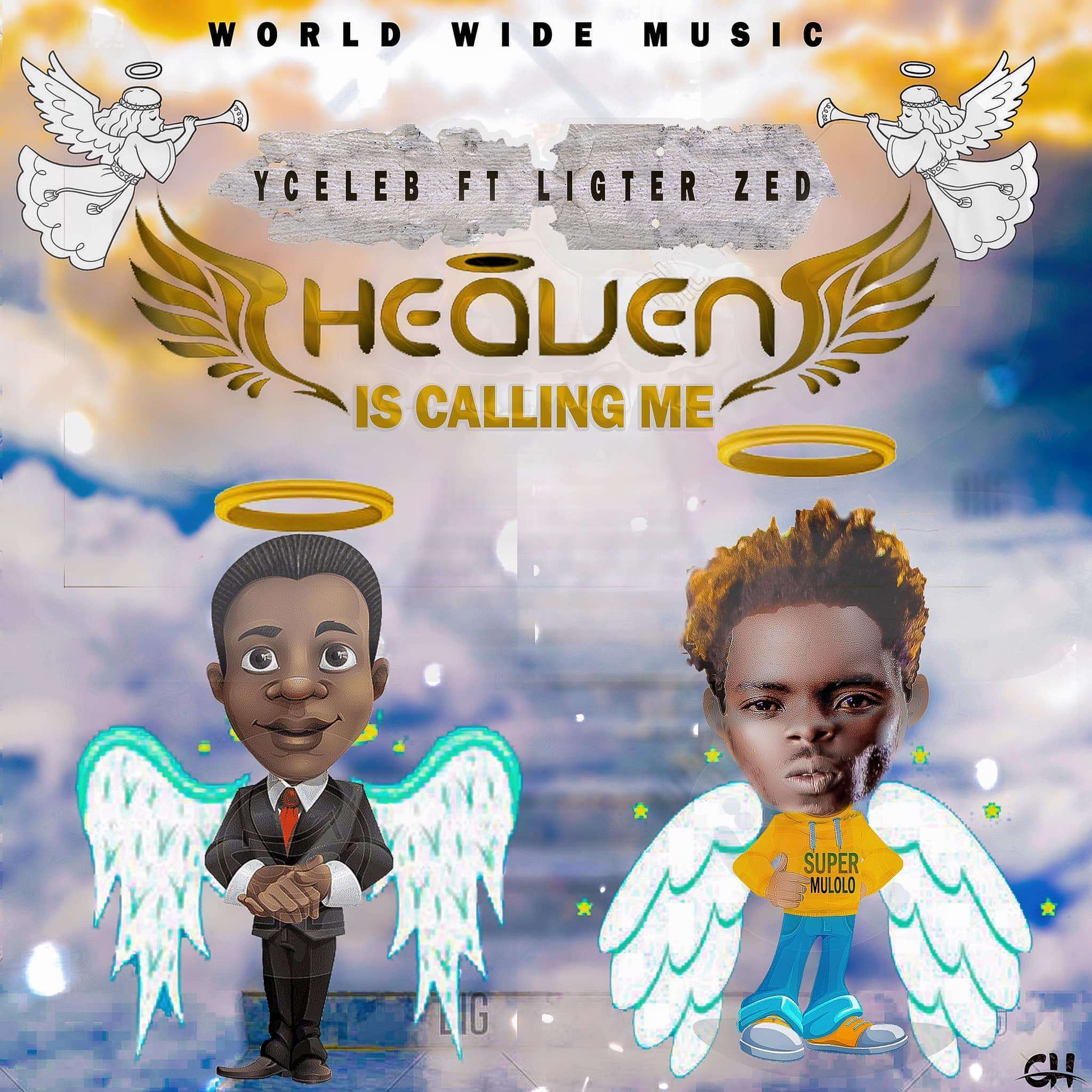 Y Celeb - Heaven Is Calling Me ft. Lighter Zed