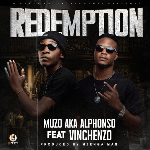 Muzo Aka Alphonso ft. Vinchenzo – Redemption