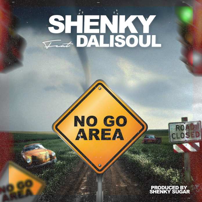 Shenky ft. Dalisoul – No Go Area