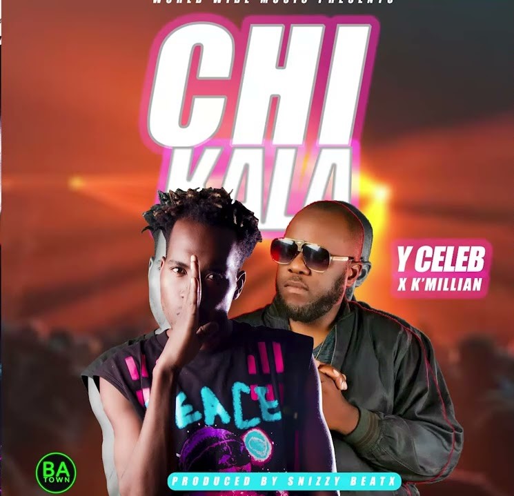 Y Celeb ft. K’Millian – Chikala