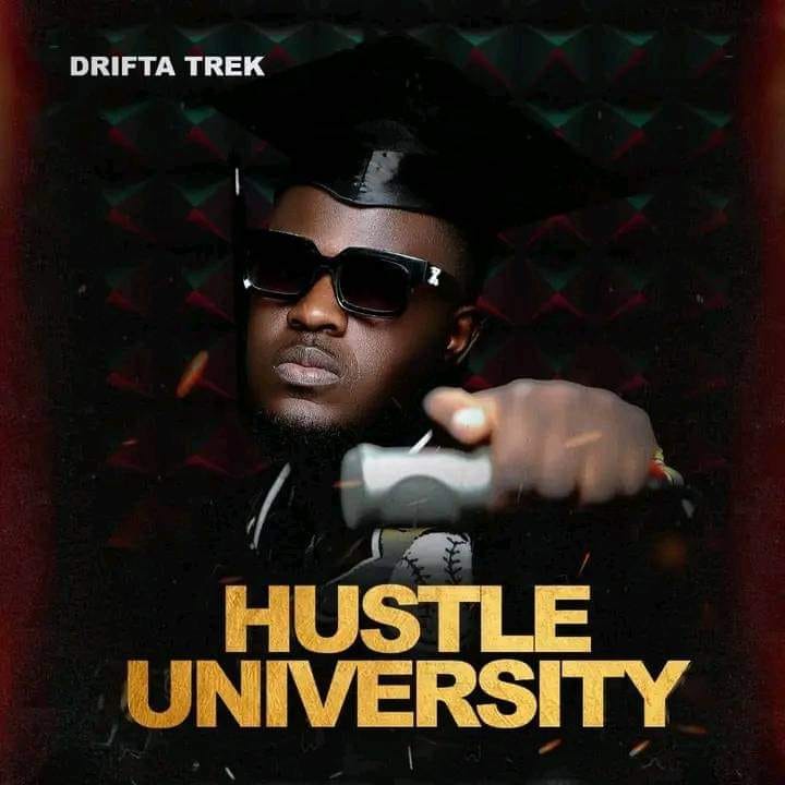 Drifta Trek - Hustle University (Full ALBUM)