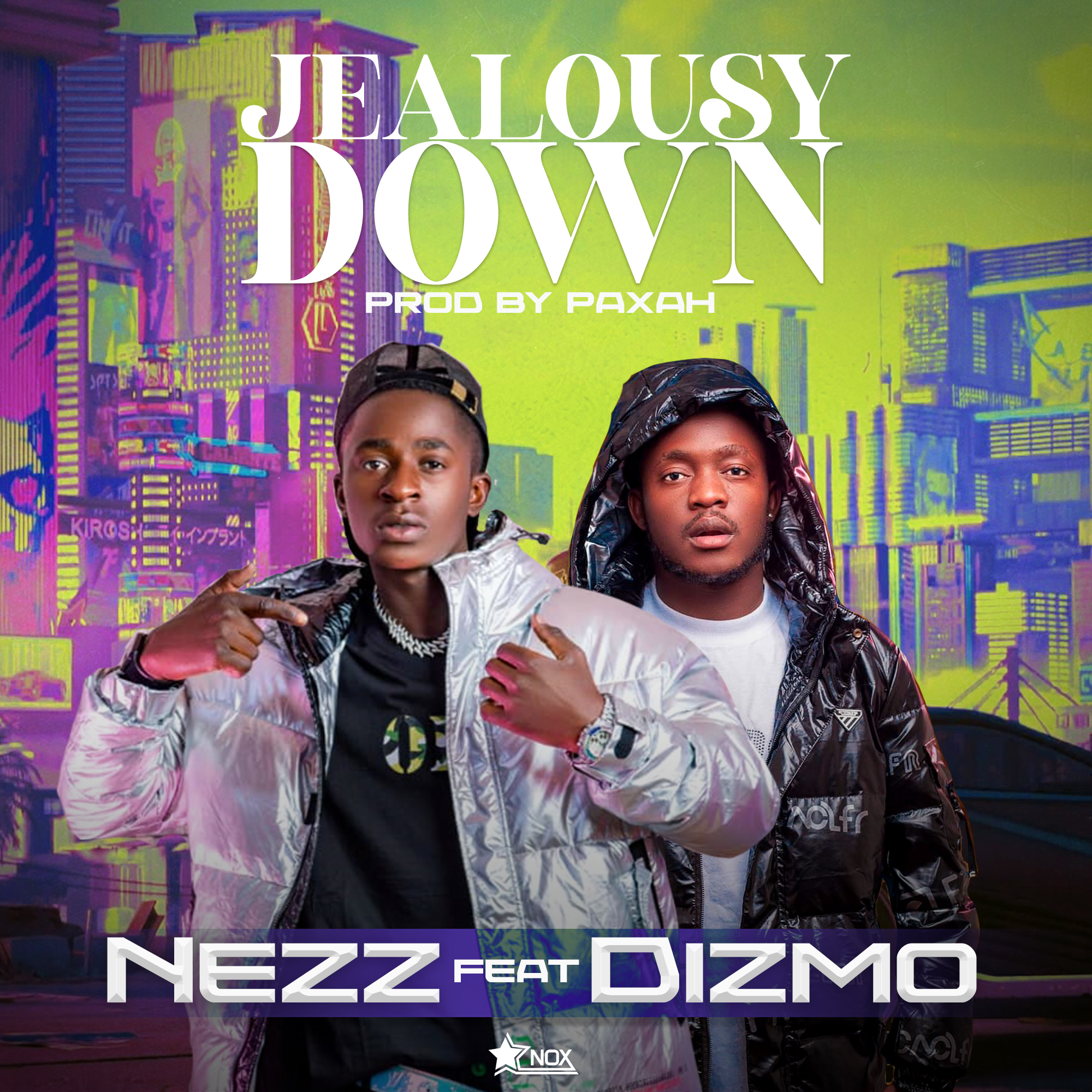 Nezz ft. Dizmo - Jealousy Down