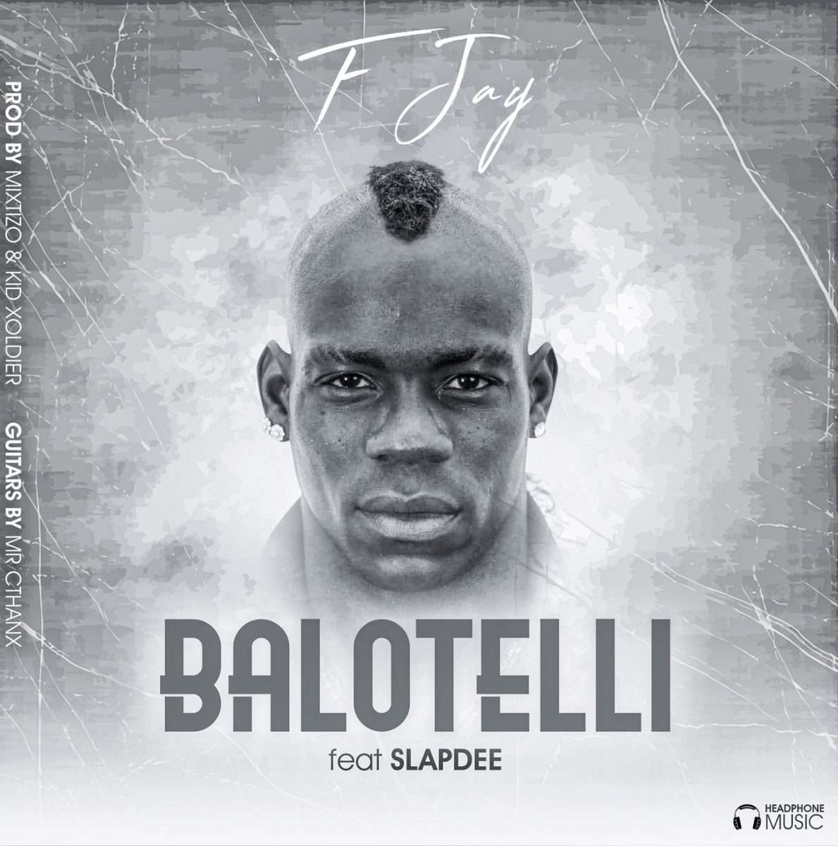 F Jay ft. Slapdee – Balotelli